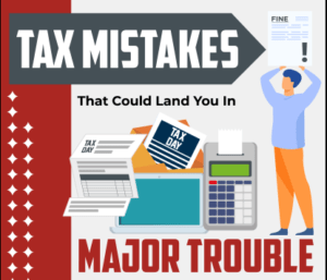 Read more about the article Tax Mistakes That Could Land You In A Major Trouble-INDOGRAPH