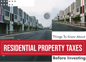 Read more about the article Things To Know About Residential Property Taxes Before Investing-INFOGRAPH