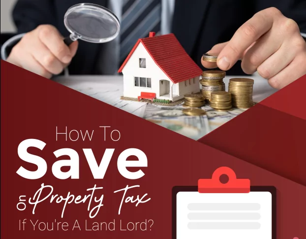 Read more about the article How To Save On Propety Tax?- INFOGRAPHIC